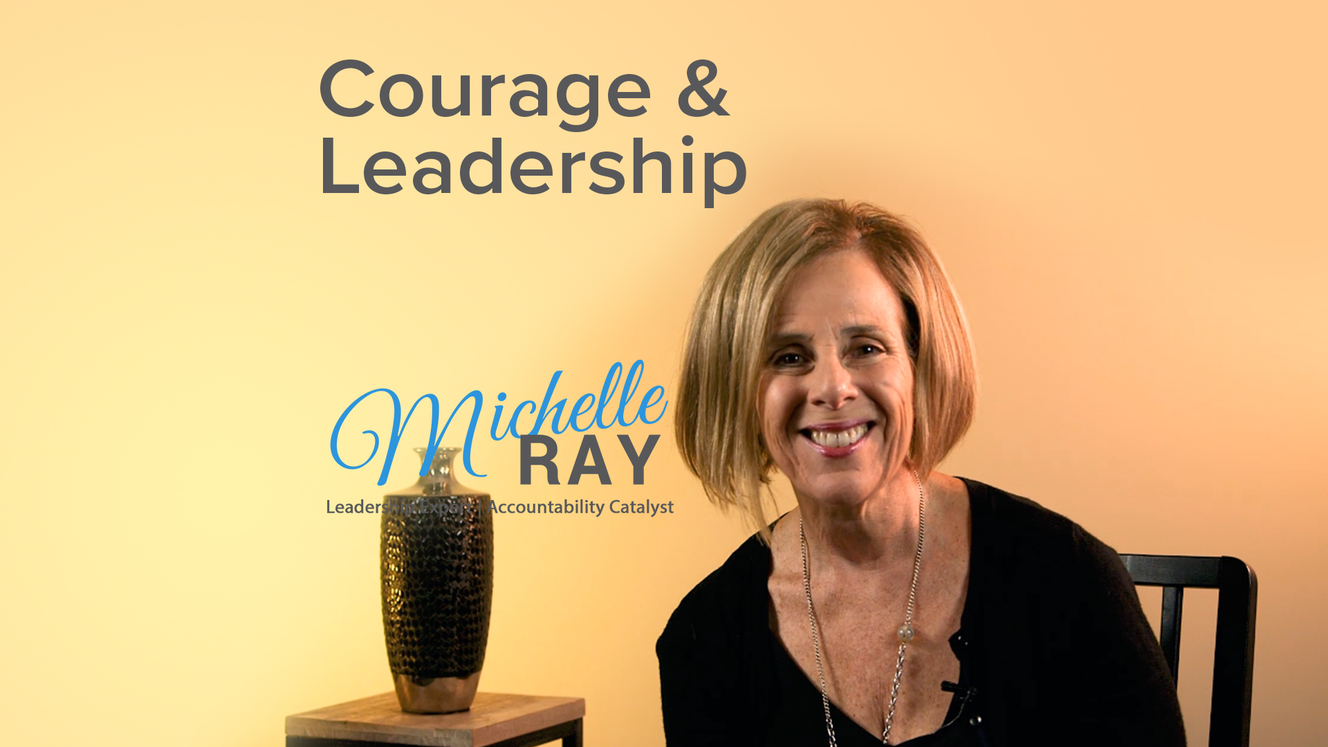 Courage and Leadership