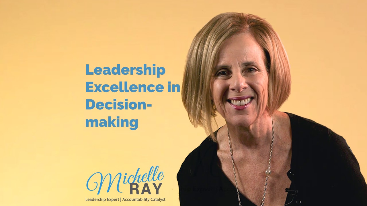 Decision-making excellence